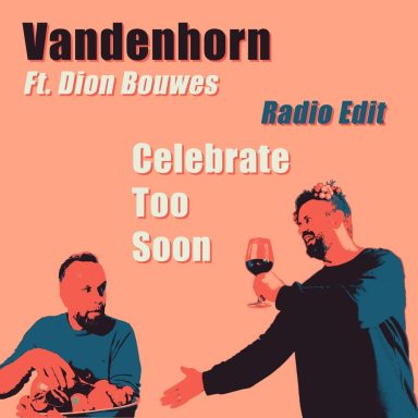 Vdh-Celebrate-Too-Soon-(Radio Edit)-cover